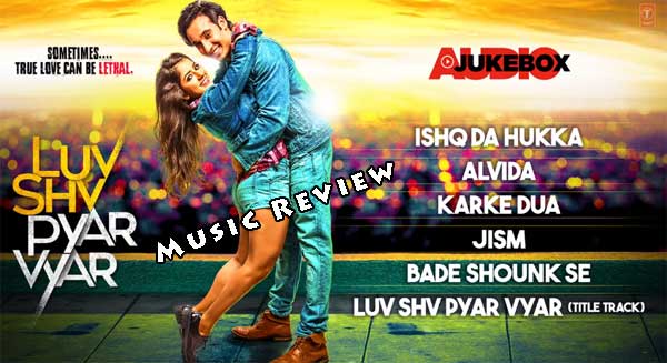 luv shv pyar var music review