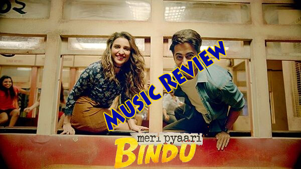 meri pyaari bindu music review