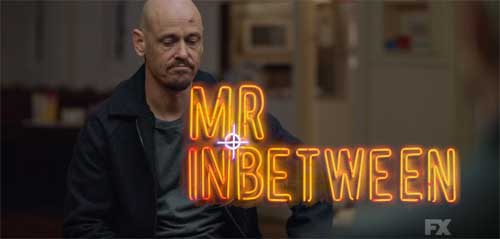 mr inbetween tv show - cast, plot, wiki