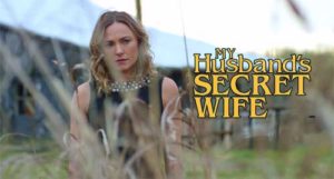 my husband's secret wife movie on lifetime - cast, plot, wiki