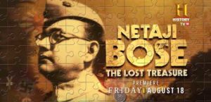 netaji bose and the lost treasure history tv