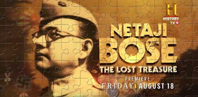 netaji bose and the lost treasure history tv