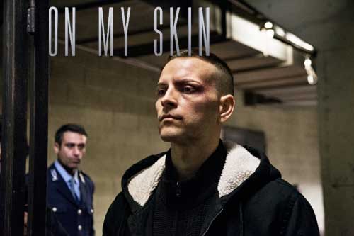 On My Skin movie on Netflix