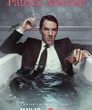 patrick melrose tv series cast plot wiki