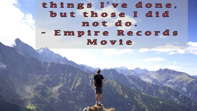 Life Quotes from the movie Empire Records