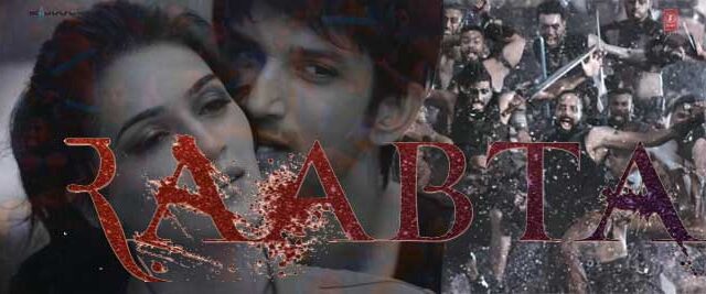 raabta movie story cast trailer wiki