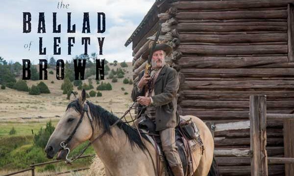 the ballad of lefty brown movie cast plot wiki