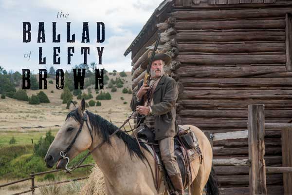 the ballad of lefty brown movie cast plot wiki