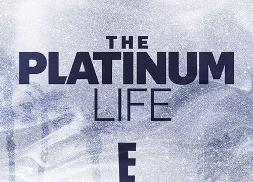the platinum life on E