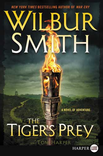 The Tiger’s Prey by Wilbur Smith, Tom Harper