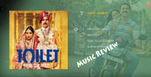 toilet ek prem katha music review