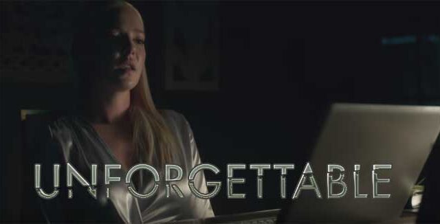 unforgettable movie review cast story